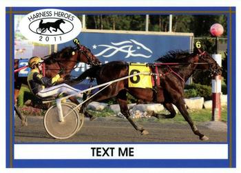 2011 Harness Heroes #21 Text Me Front